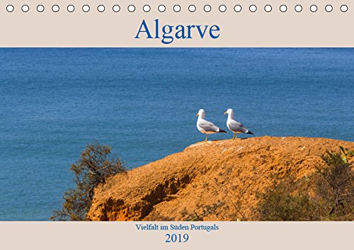 Algarve - Vielfalt im Süden Portugals (Tischkalender 2019 DIN A5 quer): Die Algarve ist die südlichste Region Portugals und eine der schönsten ... (Monatskalender, 14 Seiten ) (CALVENDO Orte) Leisure, Home & Garden