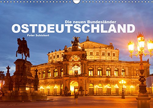 Ostdeutschand - die neuen Bundesländer (Wandkalender 2019 DIN A3 quer): Eine Auswahl sehenswerter Orte aus dem Osten der Bundesrepublik Deutschland. (Monatskalender, 14 Seiten ) (CALVENDO Orte) Leisure, Home & Garden