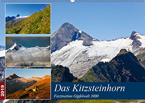 Das Kitzsteinhorn (Wandkalender 2019 DIN A2 quer): Faszination Gipfelwelt 3000 am Kitzsteinhorn (Monatskalender, 14 Seiten ) (CALVENDO Natur) Contemporary literature