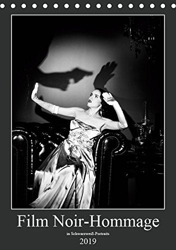 Film Noir-Hommage in schwarzweiß Portraits (Tischkalender 2019 DIN A5 hoch): Monatskalender mit Portraits zu Film Noir in sw (Monatskalender, 14 Seiten ) (CALVENDO Kunst) Philosophy