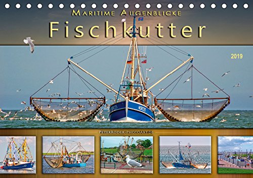 Maritime Augenblicke - Fischkutter (Tischkalender 2019 DIN A5 quer): Maritime Impressionen von Fischkuttern, die einladen, den nächsten Urlaub am Meer ... zu verbringen. (Monatskalender, 14 Seiten ) Contemporary literature