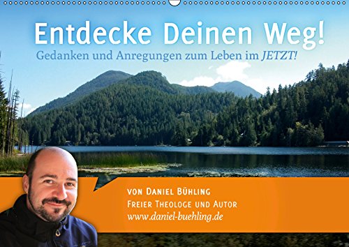 Entdecke Deinen Weg! (Wandkalender 2019 DIN A2 quer): 12 Anregungen für ein freudvolles Leben (Geburtstagskalender, 14 Seiten ) (CALVENDO Glaube) Leisure, Home & Garden