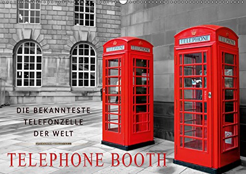Die bekannteste Telefonzelle der Welt - Telephone Booth (Wandkalender 2019 DIN A2 quer): Telephone Box und Telephone Booth sind die Namen für die ... (Monatskalender, 14 Seiten ) (CALVENDO Kunst) Living & Furnishing
