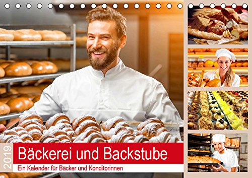 Bäckerei und Backstube 2019. Ein Kalender für Bäcker und Konditorinnen (Tischkalender 2019 DIN A5 quer): Ein Kalender für alle, die täglich in der ... ... stehen. (Monatskalender, 14 Seiten ) Photography