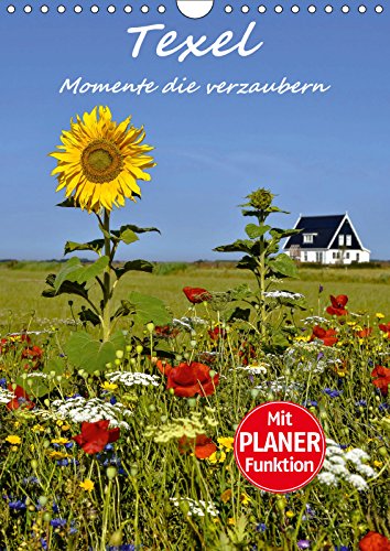 Texel - Momente die verzaubern (Wandkalender 2019 DIN A4 hoch): Eindrucksvolle Augenblicke einer extrem vielfältigen Insel (Planer, 14 Seiten ) (CALVENDO Orte) Leisure, Home & Garden
