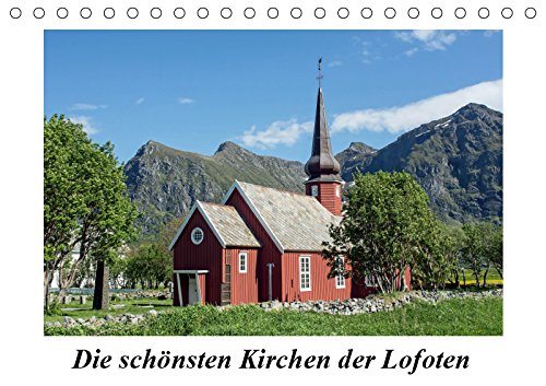 Die schönsten Kirchen der Lofoten (Tischkalender 2019 DIN A5 quer): Faszinierende Bauwerke vor einer atemberaubenden Landschaftskulisse (Monatskalender, 14 Seiten ) (CALVENDO Orte) Leisure, Home & Garden
