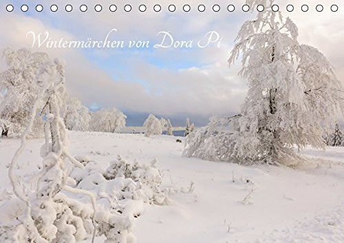 Wintermärchen von Dora Pi (Tischkalender 2019 DIN A5 quer): Winterzauber. Die Suche nach dem wunderbaren Licht. (Monatskalender, 14 Seiten ) (CALVENDO Natur) Photography