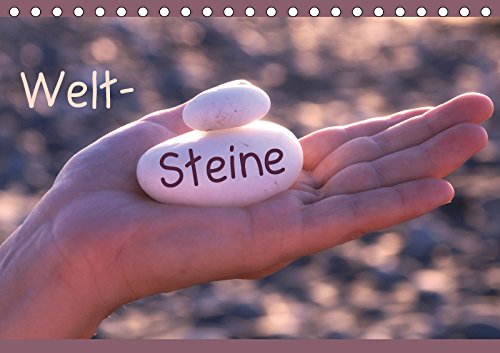 Welt-Steine (Tischkalender 2019 DIN A5 quer): Steine - kompakte Objekte aus einem Mineral; mit ihren verschiedenen Formen sind sie beliebte Foto-Objekte (Monatskalender, 14 Seiten ) (CALVENDO Natur) Media & Communication