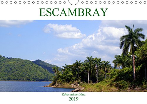 ESCAMBRAY - Kubas grünes Herz (Wandkalender 2019 DIN A4 quer): Kubas Escambray-Gebirge - Paradies für Naturtouristen (Monatskalender, 14 Seiten ) (CALVENDO Natur) Leisure, Home & Garden