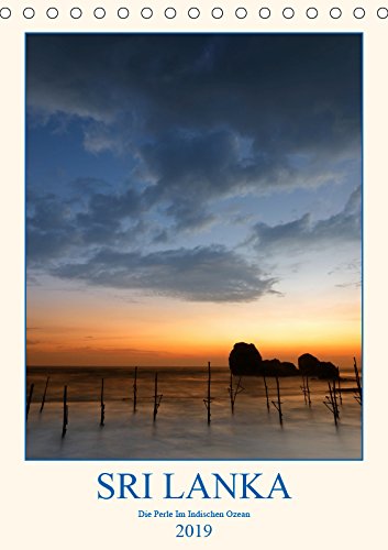 SRI LANKA Die Perle Im Indischen Ozean (Tischkalender 2019 DIN A5 hoch): Der Kalender zeigt die außergewöhnliche Schönheit und Kultur von Sri Lanka (Monatskalender, 14 Seiten ) (CALVENDO Orte) Leisure, Home & Garden