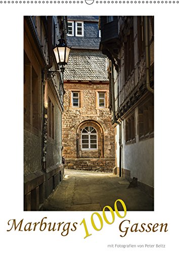 Marburgs 1000 Gassen (Wandkalender 2019 DIN A2 hoch): Die schönsten Plätze der alten Universitätsstadt (Monatskalender, 14 Seiten ) (CALVENDO Orte) Leisure, Home & Garden