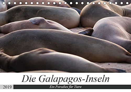 Galapagos-Inseln - Ein Paradies für Tiere (Tischkalender 2019 DIN A5 quer): Die faszinierende Tierwelt der Galapagos-Inseln (Monatskalender, 14 Seiten ) (CALVENDO Tiere) Travel Books