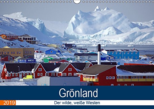 Grönland - Der wilde, weiße Westen (Wandkalender 2019 DIN A3 quer): Eine winterliche Reise durch einige der spektakulärtsten Plätze Westgrönlands (Monatskalender, 14 Seiten ) (CALVENDO Orte) Leisure, Home & Garden