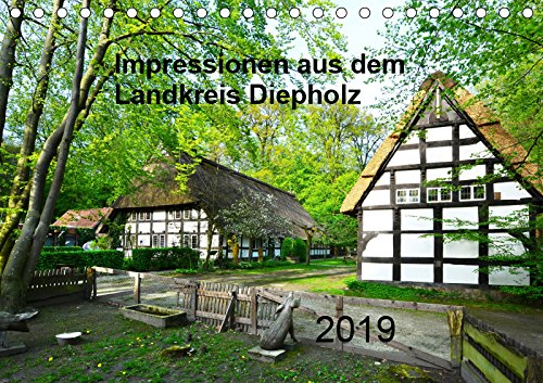 Impressionen aus dem Landkreis Diepholz (Tischkalender 2019 DIN A5 quer): Der Landkreis Diepholz ist ein Landkreis im Herzen von Niedersachsen (Monatskalender, 14 Seiten ) (CALVENDO Orte) Photography