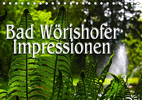 Bad Wörishofer Impressionen (Tischkalender 2019 DIN A5 quer): Bad Wörishofen ist der Kneipp-Kurort, wo die Kneipp'sche Lehre ihren Anfang nahm. (Monatskalender, 14 Seiten ) (CALVENDO Orte) Film, Art & Culture