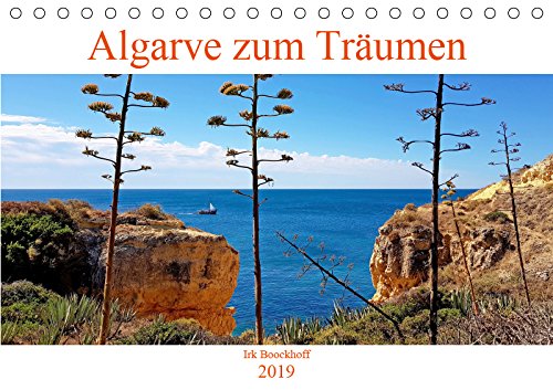 Algarve zum Träumen (Tischkalender 2019 DIN A5 quer): Traumhafte Fotos von der Algarve (Monatskalender, 14 Seiten ) (CALVENDO Orte) Photography