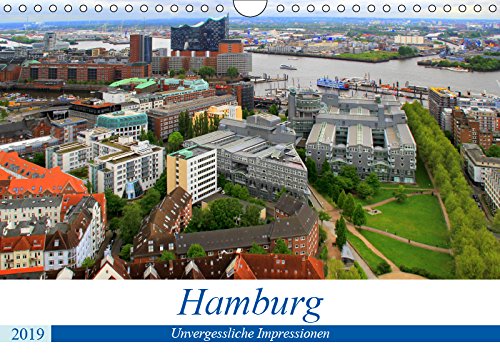 Hamburg - Unvergessliche Impressionen (Wandkalender 2019 DIN A4 quer): Ein Besuch in der Hansestadt Hamburg (Monatskalender, 14 Seiten ) (CALVENDO Orte) Social Sciences