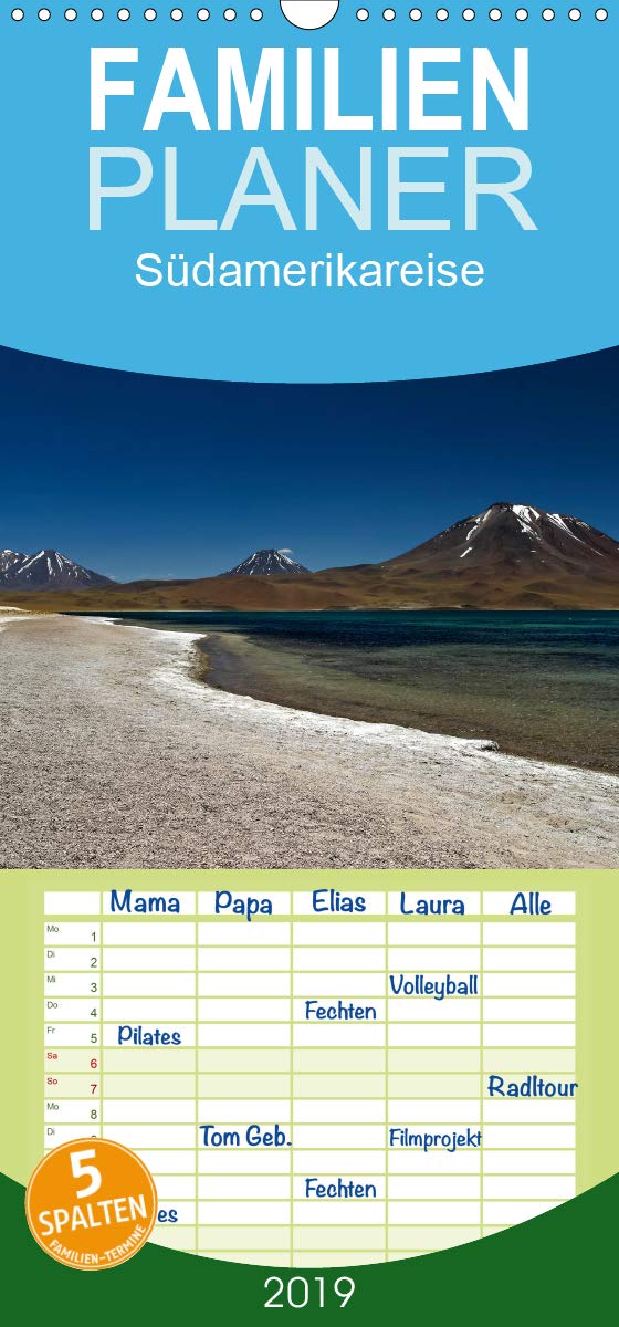 Südamerikareise - Familienplaner hoch (Wandkalender 2019 , 21 cm x 45 cm, hoch): Lassen Sie sich von den beeindruckenden Highlights Südamerikas verzaubern. (Monatskalender, 14 Seiten ) (CALVENDO Orte) Photography