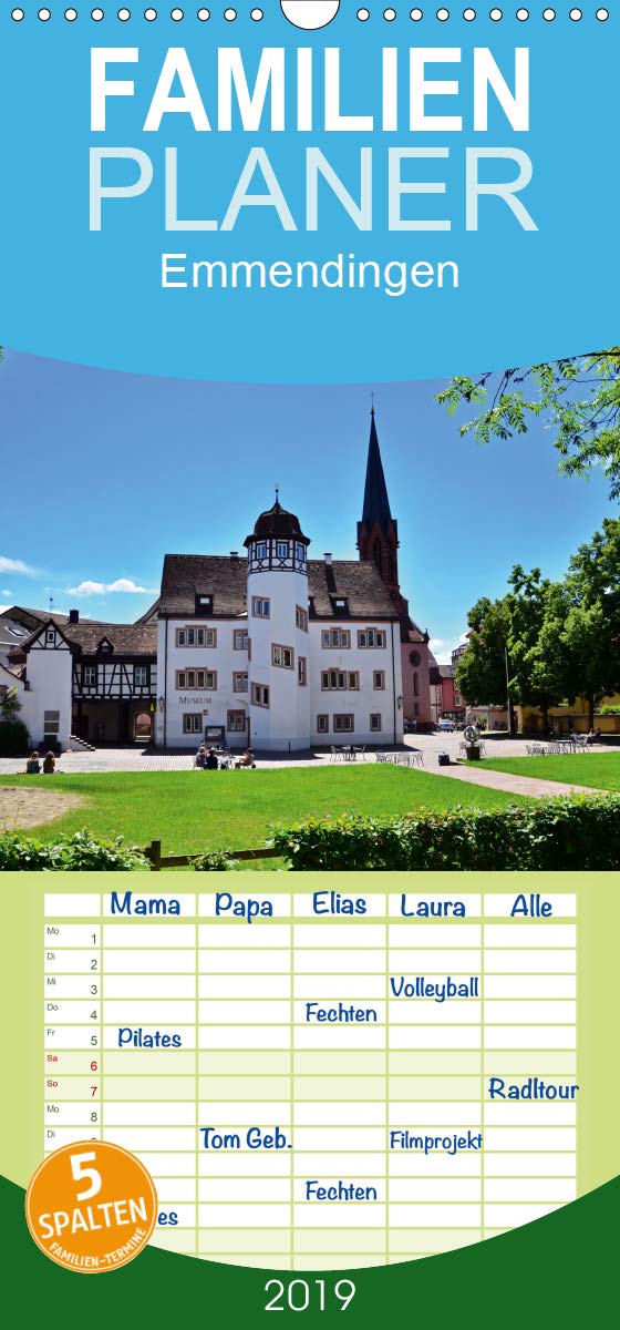 Emmendingen - Familienplaner hoch (Wandkalender 2019 , 21 cm x 45 cm, hoch): Eine große Kreisstadt zwischen Schwarzwald und Kaiserstuhl (Monatskalender, 14 Seiten ) (CALVENDO Orte) Photography