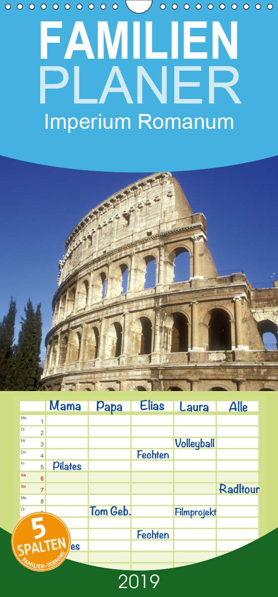 Imperium Romanum - Familienplaner hoch (Wandkalender 2019 , 21 cm x 45 cm, hoch): Das römische Weltreich auf drei Kontinenten (Monatskalender, 14 Seiten ) (CALVENDO Wissen) Leisure, Home & Garden