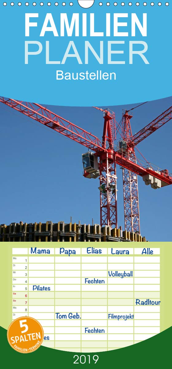 Baustellen - Familienplaner hoch (Wandkalender 2019 , 21 cm x 45 cm, hoch): Interessante Details aus der Arbeitswelt (Monatskalender, 14 Seiten ) (CALVENDO Technologie) Film, Art & Culture