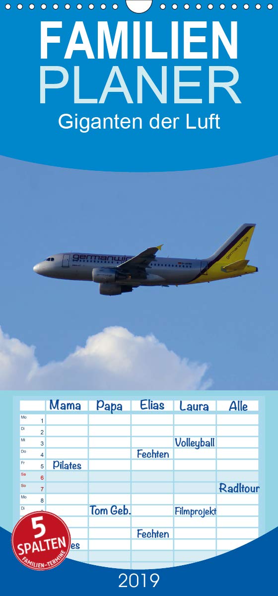 Giganten der Luft - Familienplaner hoch (Wandkalender 2019 , 21 cm x 45 cm, hoch): Flugzeuge verschiedener Airlines (Monatskalender, 14 Seiten ) (CALVENDO Orte) Business, Finance & Career