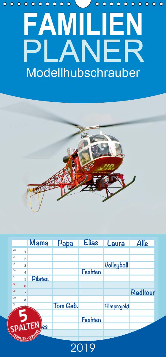 Modellhubschrauber - Familienplaner hoch (Wandkalender 2019 , 21 cm x 45 cm, hoch): Modellhubschrauber im Flug fotografiert (Monatskalender, 14 Seiten ) (CALVENDO Hobbys) Photography