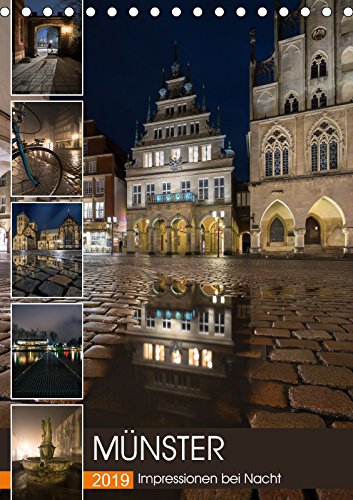 Münster - Impressionen bei Nacht (Tischkalender 2019 DIN A5 hoch): Nachts unterwegs im wunderschönen verträumten Münster (Monatskalender, 14 Seiten ) (CALVENDO Orte) Photography