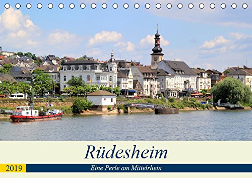 Rüdesheim - Eine Perle am Mittelrhein (Tischkalender 2019 DIN A5 quer): Ein Besuch in der vielleicht schönsten Stadt am Mittelrhein (Monatskalender, 14 Seiten ) (CALVENDO Orte) Social Sciences