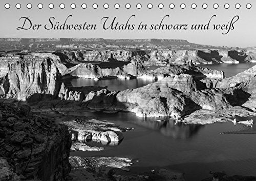 Der Südwesten Utahs in schwarz und weiß (Tischkalender 2019 DIN A5 quer): Fotos aus dem Süden Utahs (Monatskalender, 14 Seiten ) (CALVENDO Orte) Leisure, Home & Garden