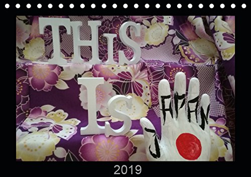 This is Japan (Tischkalender 2019 DIN A5 quer): Die Hand im Land der aufgehenden Sonne (Monatskalender, 14 Seiten ) (CALVENDO Kunst) Photography