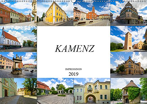 Kamenz Impressionen (Wandkalender 2019 DIN A2 quer): Zu Besuch in der Lessingstadt Kamenz (Monatskalender, 14 Seiten ) (CALVENDO Orte) Photography