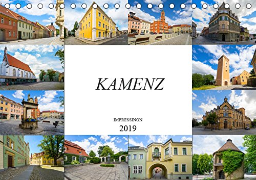 Kamenz Impressionen (Tischkalender 2019 DIN A5 quer): Zu Besuch in der Lessingstadt Kamenz (Monatskalender, 14 Seiten ) (CALVENDO Orte) Photography
