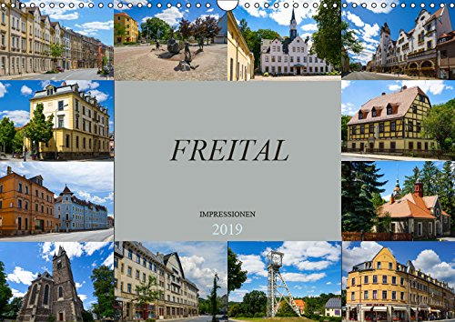 Freital Impressionen (Wandkalender 2019 DIN A3 quer): Zu Besuch in der großen Kreisstadt Freital (Monatskalender, 14 Seiten ) (CALVENDO Orte) Photography