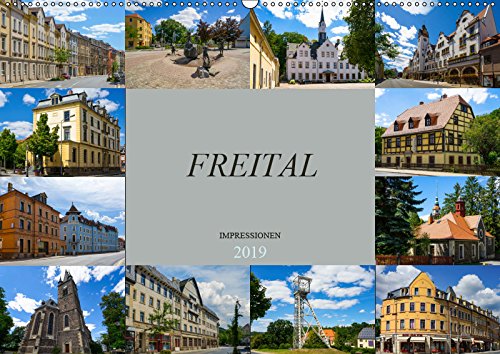 Freital Impressionen (Wandkalender 2019 DIN A2 quer): Zu Besuch in der großen Kreisstadt Freital (Monatskalender, 14 Seiten ) (CALVENDO Orte) Photography