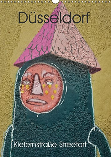 Düsseldorf Kiefernstraße-Streetart (Wandkalender 2019 DIN A3 hoch): Fassadenkunst die Kult ist (Monatskalender, 14 Seiten ) (CALVENDO Kunst) Film, Art & Culture