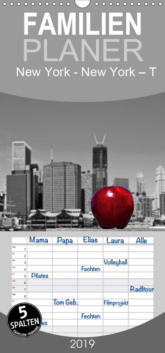 New York – The Big Apple - Familienplaner hoch (Wandkalender 2019 , 21 cm x 45 cm, hoch): New Yorker Stadtansichten aus jeder Perspektive. (Monatskalender, 14 Seiten ) (CALVENDO Orte) Calendars