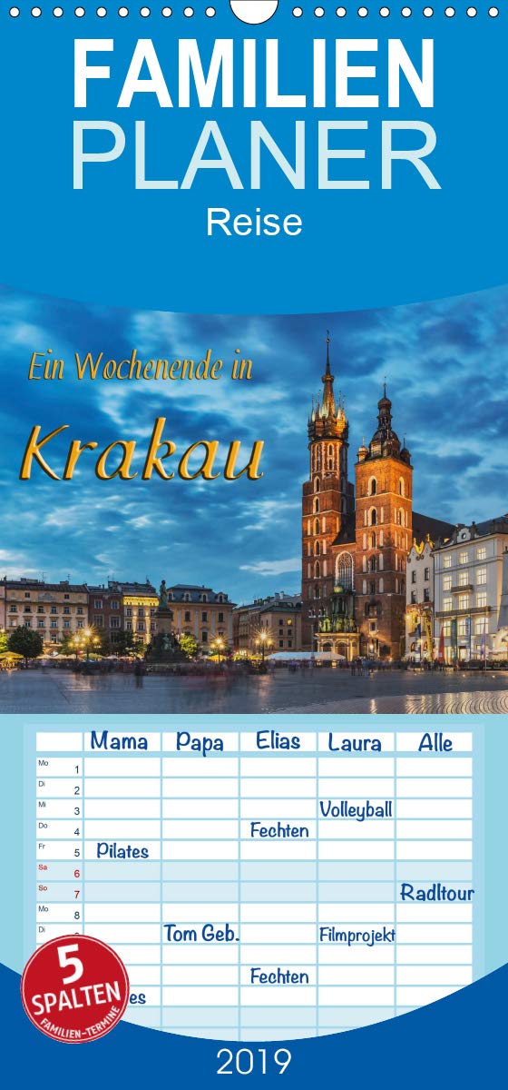 Ein Wochenende in Krakau - Familienplaner hoch (Wandkalender 2019 , 21 cm x 45 cm, hoch): Krakau - zu Besuch in der heimlichen Hauptstadt Polens (Monatskalender, 14 Seiten ) (CALVENDO Orte) Photography