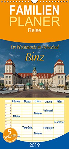 Ein Wochenende im Ostseebad Binz - Familienplaner hoch (Wandkalender 2019 , 21 cm x 45 cm, hoch): Binz – Die Inselschönheit auf Rügen (Monatskalender, 14 Seiten ) (CALVENDO Orte) Photography