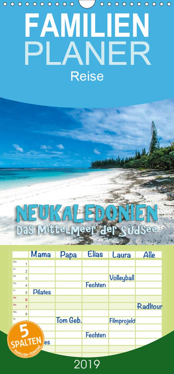 Neukaledonien - Das Mittelmeer der Südsee - Familienplaner hoch (Wandkalender 2019 , 21 cm x 45 cm, hoch): Neukaledonien, Inselreich in Melanesien (Monatskalender, 14 Seiten ) (CALVENDO Orte) Leisure, Home & Garden