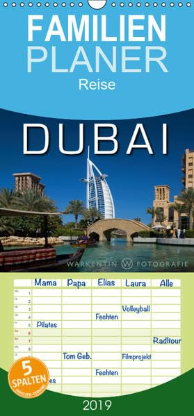 Faszinierendes Dubai - Familienplaner hoch (Wandkalender 2019 , 21 cm x 45 cm, hoch): Dubai in 12 eindrucksvollen modernen und traditionellen Motiven ... (Monatskalender, 14 Seiten ) (CALVENDO Orte) Photography
