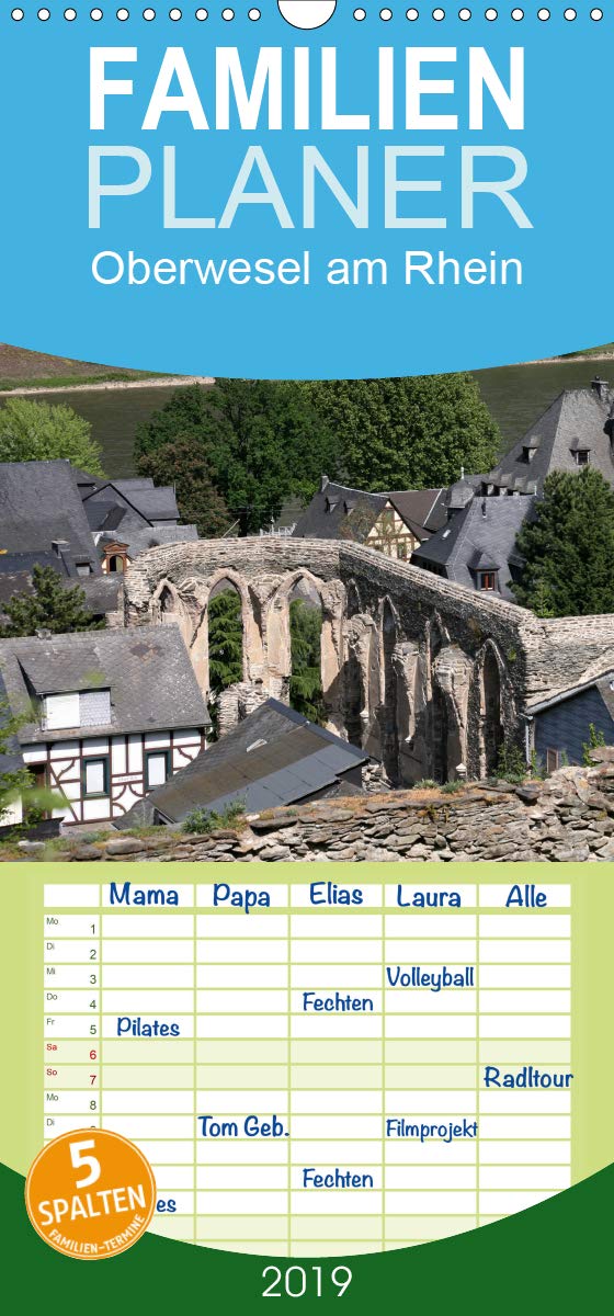Oberwesel am Rhein - Familienplaner hoch (Wandkalender 2019 , 21 cm x 45 cm, hoch): Spaziergang durch die Stadt der Türme und des Weins (Monatskalender, 14 Seiten ) (CALVENDO Orte) Calendars