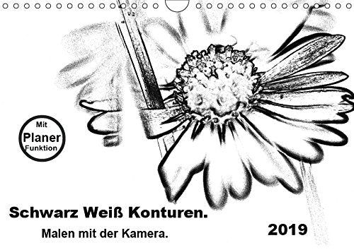 Schwarz Weiß Konturen. Malen mit der Kamera. (Wandkalender 2019 DIN A4 quer): Kleine Kunstwerke, kommen groß raus. (Geburtstagskalender, 14 Seiten ) (CALVENDO Kunst) Photography