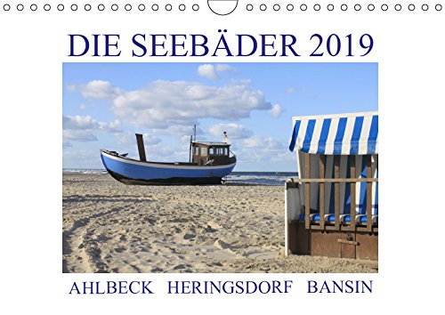 Die Seebäder 2019 (Wandkalender 2019 DIN A4 quer): Impressionen der Kaiserbäder: Ahlbeck, Heringsdorf, Bansin (Monatskalender, 14 Seiten ) (CALVENDO Orte) Leisure, Home & Garden