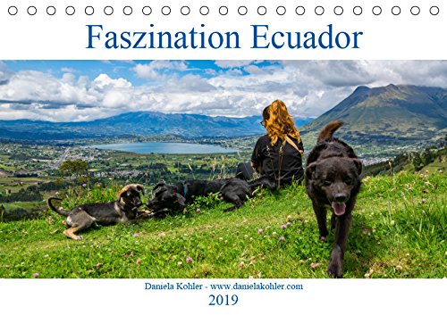 Faszination Ecuador (Tischkalender 2019 DIN A5 quer): Unglaubliche Aussichten aufgenommen in den ecuadorianischen Anden (Monatskalender, 14 Seiten ) (CALVENDO Natur) Leisure, Home & Garden
