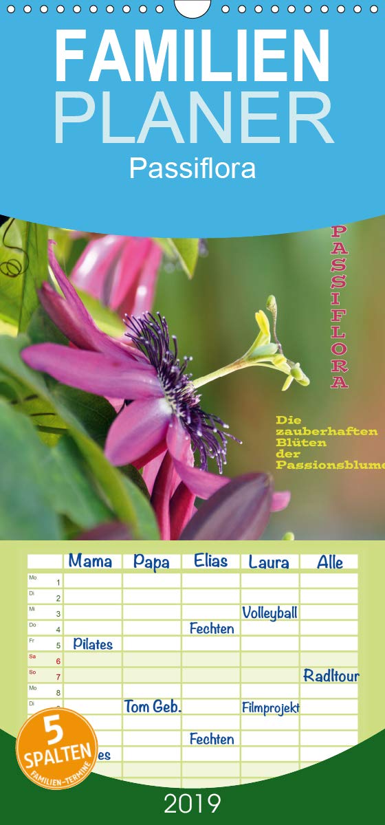 Passiflora - Familienplaner hoch (Wandkalender 2019 , 21 cm x 45 cm, hoch): Die zauberhaften Blüten der Passionsblumen in ihrer ganzen Schönheit! (Monatskalender, 14 Seiten ) (CALVENDO Natur) Living & Furnishing