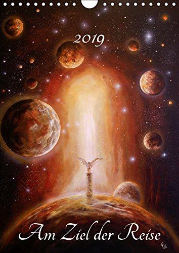 Am Ziel der Reise (Wandkalender 2019 DIN A4 hoch): Ein Ausflug durch die verschiedenen Stationen unser aller Leben. (Monatskalender, 14 Seiten ) (CALVENDO Kunst) University books