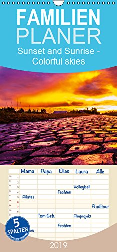 Sunset and Sunrise - Colorful Skies - Familienplaner hoch (Wandkalender 2019 , 21 cm x 45 cm, hoch): Monatskalender, 14 Seiten, Sonnenuntergänge, ... (Monatskalender, 14 Seiten ) (CALVENDO Natur) Photography