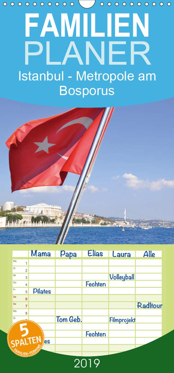 Istanbul - Metropole am Bosporus - Familienplaner hoch (Wandkalender 2019 , 21 cm x 45 cm, hoch): Istanbul präsentiert sich als schillernde Weltstadt ... (Monatskalender, 14 Seiten ) (CALVENDO Orte) Photography