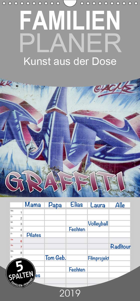 Graffiti - Kunst aus der Dose - Familienplaner hoch (Wandkalender 2019 , 21 cm x 45 cm, hoch): Graffiti ist Kunst und bedeutet nicht immer illegale ... (Monatskalender, 14 Seiten ) (CALVENDO Kunst) Film, Art & Culture